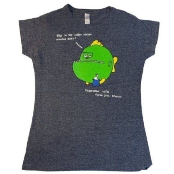Why Is My Coffee Always Watered Down? Underwater Coffee- Curse You, Science! Tee - Picture 4 of 7